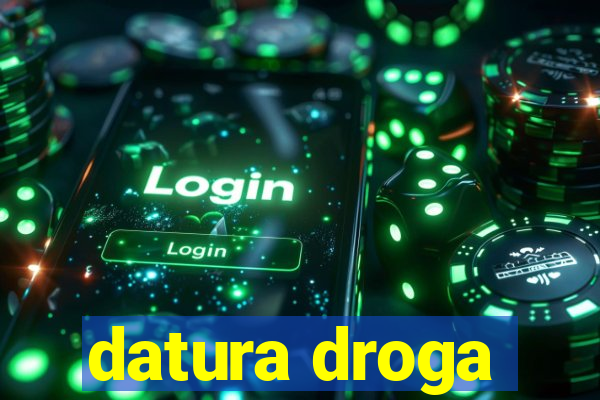 datura droga